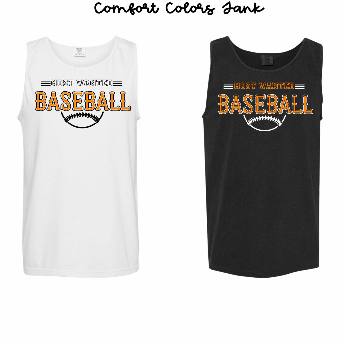 Most Wanted Comfort Colors Tank