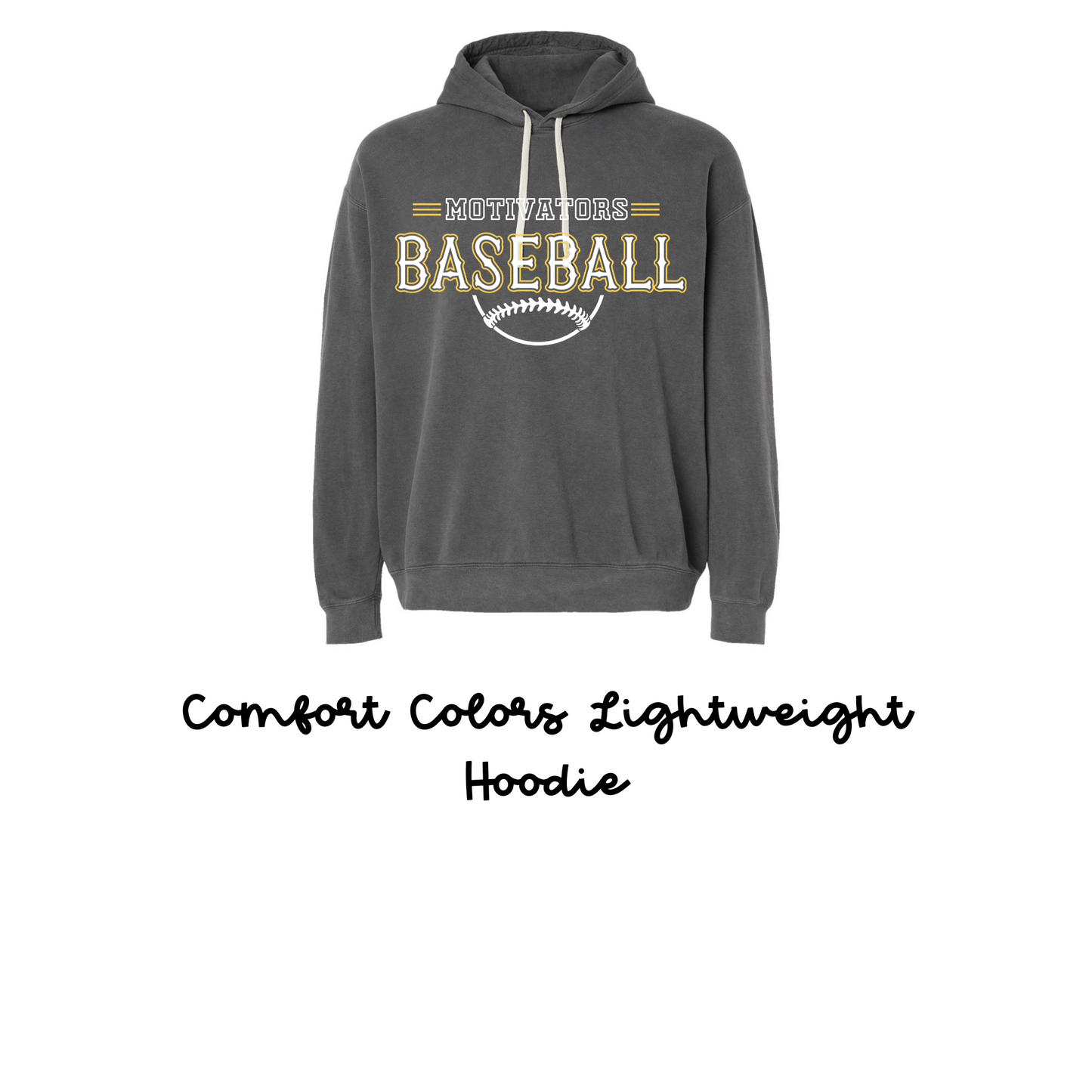Motivators Comfort Color Hoodie